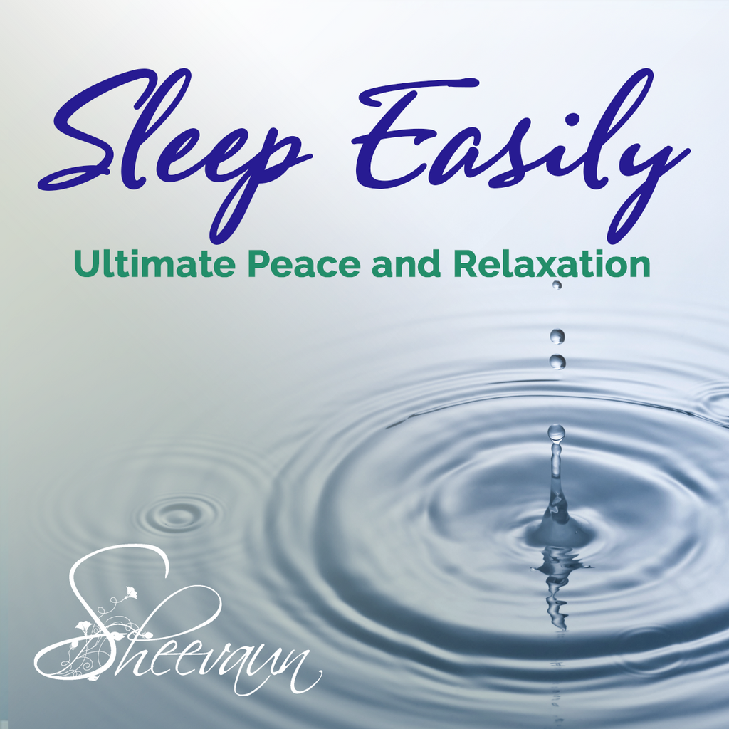 Sleep Easily - Ultimate Peace & Relaxation